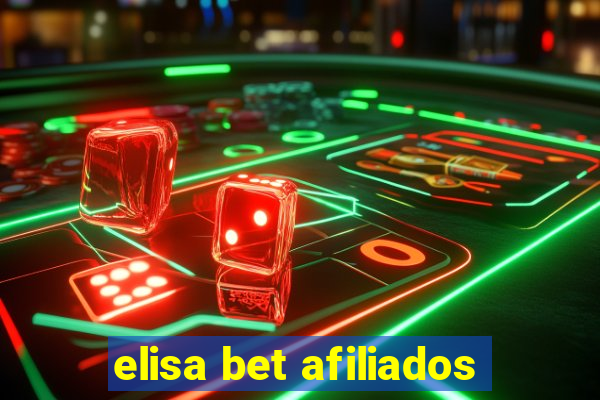 elisa bet afiliados